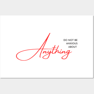 Philippians 4:6 Be Anxious for Nothing V6 Posters and Art